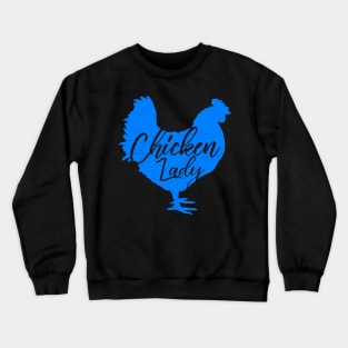 Chicken Lady for Women White Crewneck Sweatshirt